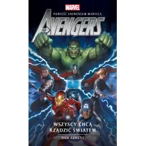 Wszyscy chc� rz�dzi� �wiatem. Uniwersum Marvela. Avengers