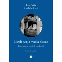 Niech twoja matka p�acze