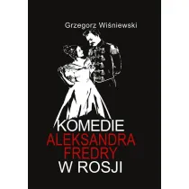 Komedia Aleksandra Fredry w Rosji w.2