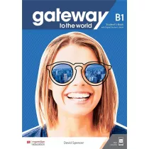 Gateway to the World B1. Podrcznik z dostpem do wersji cyfrowej + kod dostpu do aplikacji