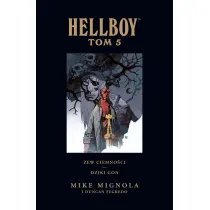Zew ciemno�ci. Dziki gon. Hellboy. Tom 5