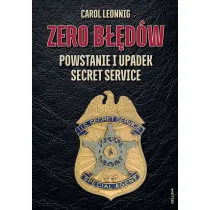 Zero b��d�w. Powstanie i upadek Secret Service