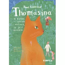 Thomasina, kotka, ktra mylaa, e jest Bogiem