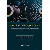 Parki technologiczne jako element regionalnej polityki wsparcia internacjonalizacji innowacyjnych firm sektora M�P