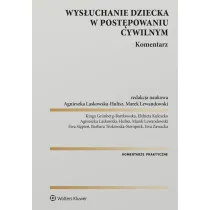 Wys�uchanie dziecka w post�powaniu cywilnym. Komentarz