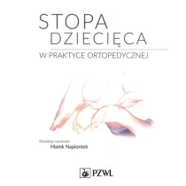 Stopa dzieci�ca w praktyce ortopedycznej
