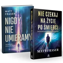 Pakiet: Nie czekaj na �ycie po �mierci. Duchowe wskaz�wki z za�wiat�w, Nigdy nie umieramy. Tajemnice �ycia po �yciu