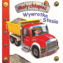 Wywrotka Stasia. May chopiec