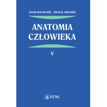 Anatomia cz�owieka. Tom 5