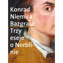 Bazgracz. Trzy eseje o Norblinie