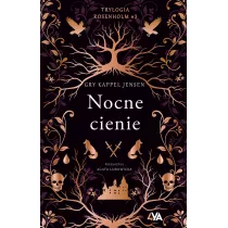 Nocne cienie. Trylogia Rosenholm. Tom 3