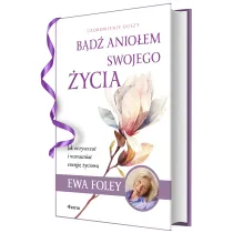 B�d� anio�em swojego �ycia