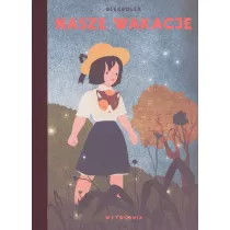 Nasze wakacje