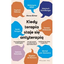 Kiedy terapia staje si� antyterapi�