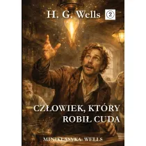 Miniklasyka. Cz�owiek, kt�ry robi� cuda