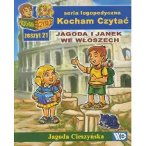 Kocham czyta� Zeszyt 21 Jagoda i Janek we W�oszech