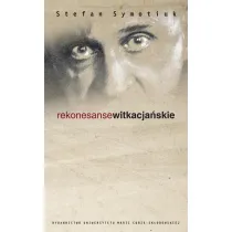 Rekonesanse Witkacja�skie