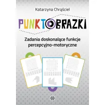 Punktobrazki Zadania doskonal�ce funkcje percepcyjno-motoryczne