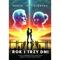 Rok i trzy dni