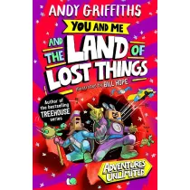 You and Me and the Land of Lost Things