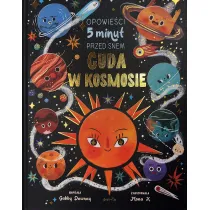 Cuda w kosmosie. Opowie�ci 5 minut przed snem