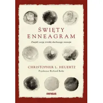 �wi�ty Enneagram. Znajd� swoj� �cie�k� duchowego rozwoju