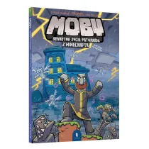 MOBY. Sekretne �ycie potwor�w z Minecrafta. Tom 3. Humorek potworek