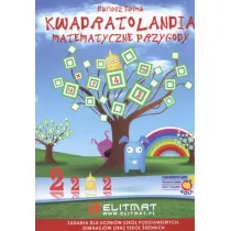 Kwadratolandia. Matematyczne przygody