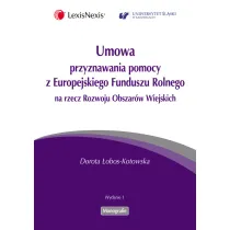 Umowa przyznawania pomocy z Europejskiego Funduszu Rolnego na rzecz Rozwoju Obszar�w Wiejskich