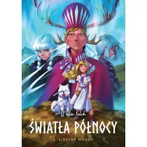 Siostry wrony. �wiat�a P�nocy. Tom 3
