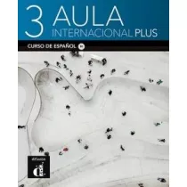 Aula Internacional Plus 3. Podrcznik z wiczeniami