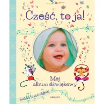 Cze to ja! Mj album dwikowy