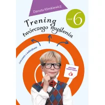 Trening twrczego mylenia cz. 6