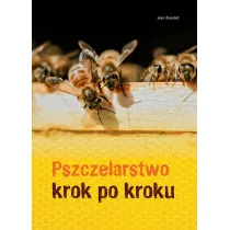 Pszczelarstwo krok po kroku