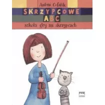 Skrzypcowe ABC. Szkoa gry na skrzypcach