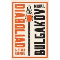 Diaboliad and Other Stories. New Translation