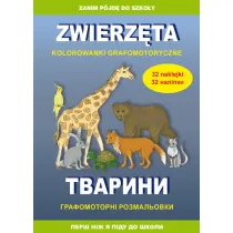 Zwierz�ta. Kolorowanki grafomotoryczne. Wersja ukrai�ska