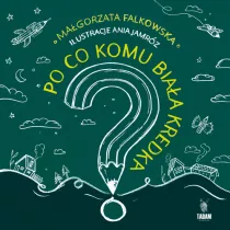 Po co komu biaa kredka