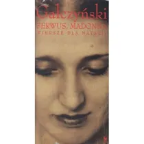 Serwus, Madonna. Wiersze dla Natalii