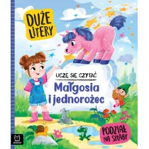 Ucz� si� czyta�. Du�e litery. Podzia� na sylaby. Ma�gosia i jednoro�ec