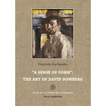 &bdquo;A sense of form": the art of David Bomberg