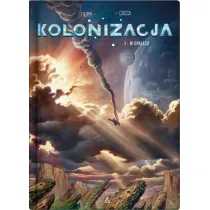 W opa�ach. Kolonizacja. Tom 2