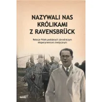 Nazywali nas k�likami z Ravensbr�ck