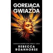 Gorej�ca gwiazda. Mi�dzy niebem a ziemi�. Tom 2