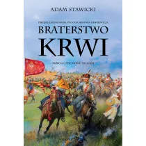 Braterstwo krwi. Nowa Trylogia. Tom 3