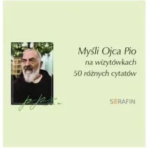 My�li Ojca Pio. SERAFIN