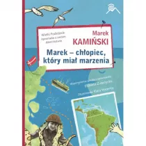 Marek &ndash; ch�opiec, kt�ry mia� marzenia