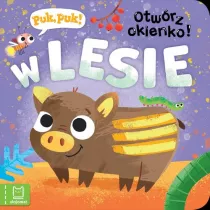 Puk, puk! Otwrz okienko! W lesie