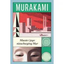 Miasto i jego nieuchwytny mur