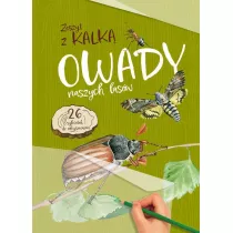Owady naszych lasw. Zeszyt z kalk